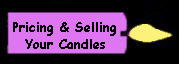 Pricing & Selling Your Candles